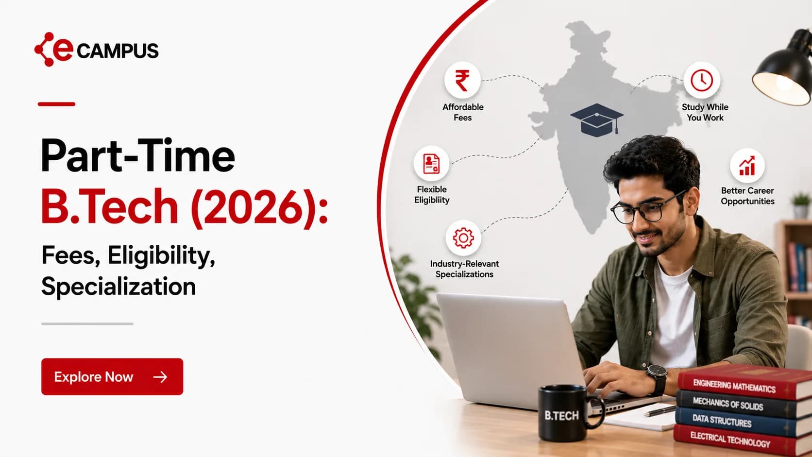 Part-Time B.Tech (2026): Fees, Eligibility, Specialization