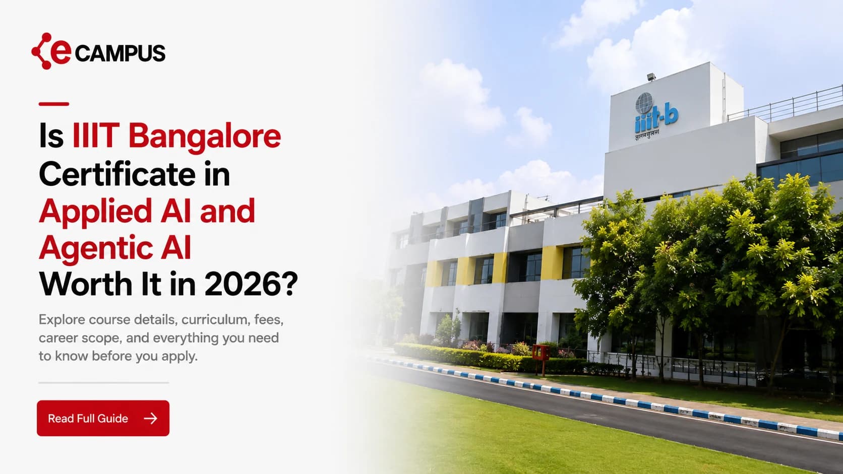 IIIT Bangalore Certificate in Applied AI and Agentic AI | Apply Now (2026 Guide)