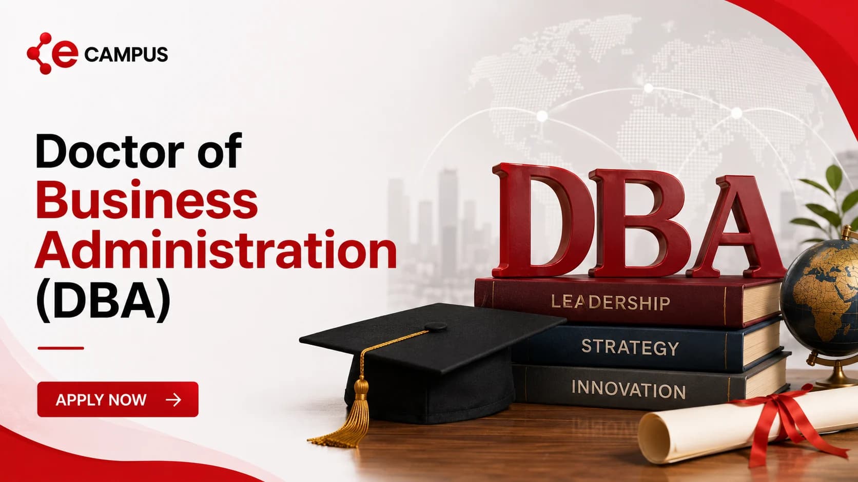 Doctor of Business Administration (DBA): Top Universities, Fees, Eligibility & Admission Details