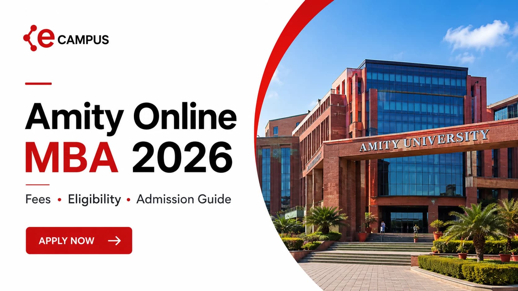 Amity Online MBA (2026) : Course details, Fees, Syllabus, Placement, Review