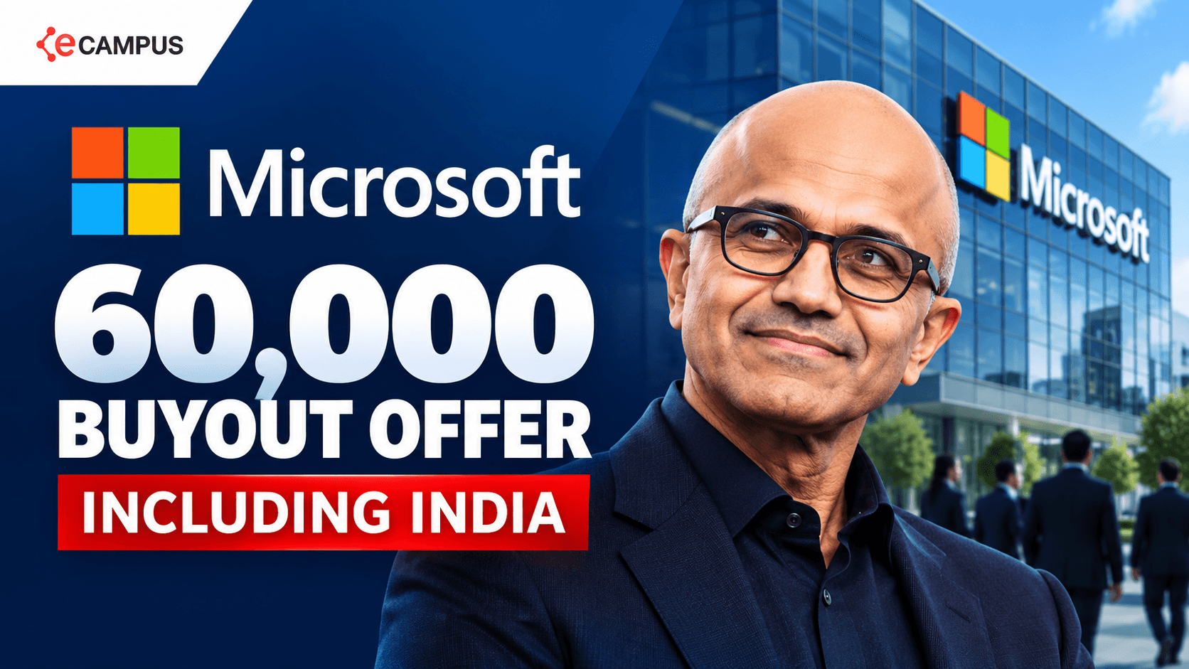Microsoft Buyouts: 60,000 Employees Eligible, India Included
