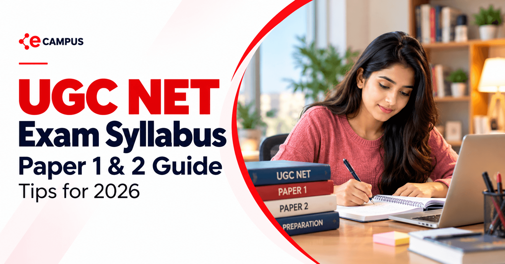 UGC NET Exam Syllabus 2026: Paper 1 & 2 Guide with Tips