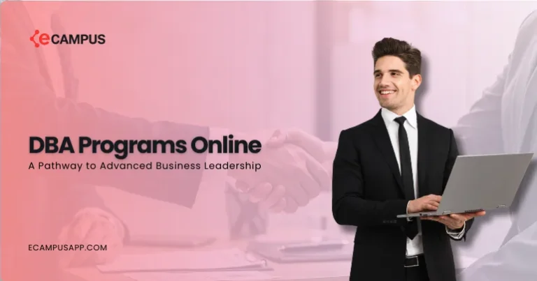 DBA Programs Online: A Pathway to Advanced business leadership