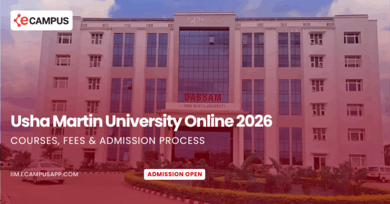 Usha Martin University Online (2026): Courses, Fees & Admission Process – Complete Guide
