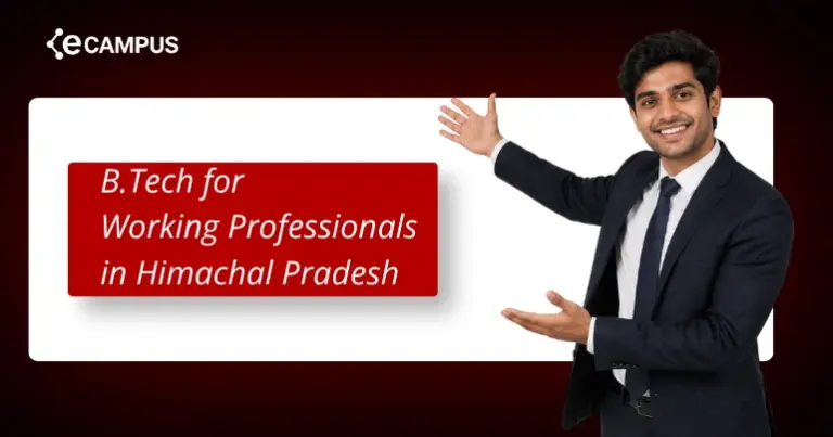 B.Tech for Working Professionals in Himachal Pradesh
